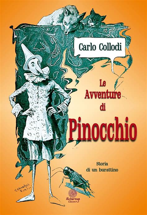 Le Avventure Di Pinocchio Storia Di Un Burattino Carlo Collodi