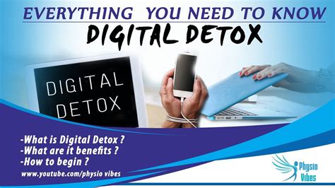 what is digital detox what are its benefits how to begin youtube