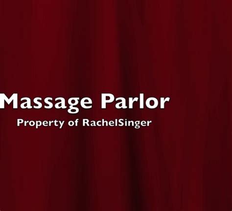 Rachelsingermfc Massage Parlor Xxx Porn Video Camstreams Tv