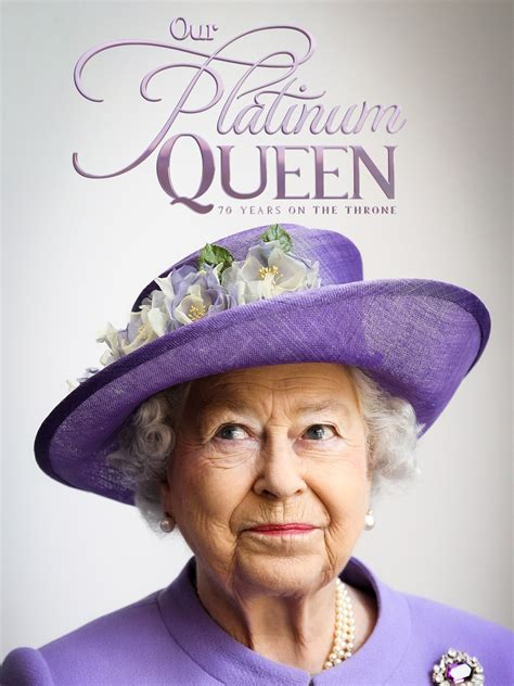 Our Platinum Queen 70 Years On The Throne Pictures Rotten Tomatoes