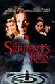 The Serpent's Kiss Pictures - Rotten Tomatoes