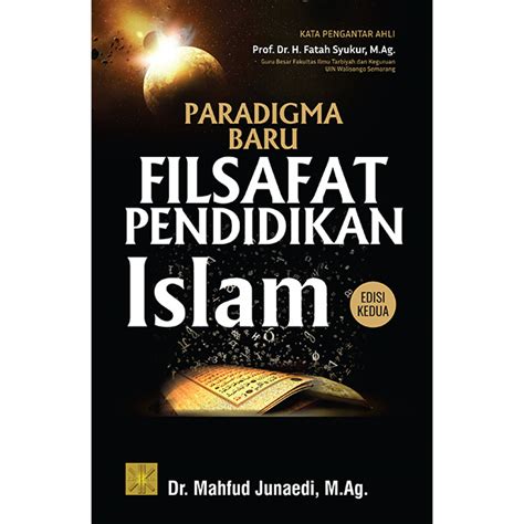 PARADIGMA BARU FILSAFAT PENDIDIKAN ISLAM Edisi Kedua Prenada Media