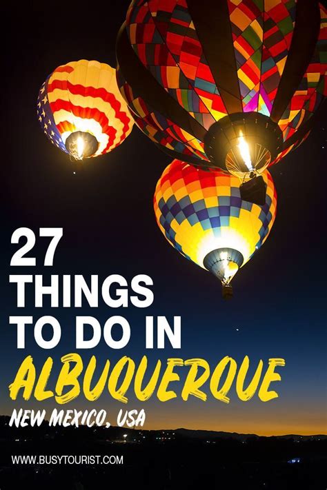 27 Best And Fun Things To Do In Albuquerque Nm Travel Usa Road Trip