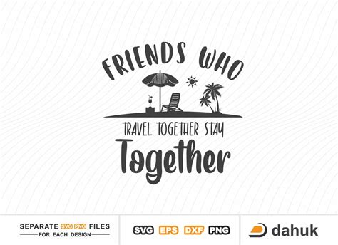 Friends Who Travel Together SVG, Graphic by Dahukdesign · Creative Fabrica