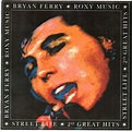 Bryan Ferry / Roxy Music - Street Life - 20 Great Hits (CD) | Discogs