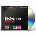 Roger Waters - Flickering Flame - The Solo Years Volume I (CD ...