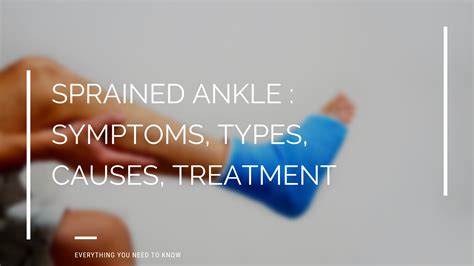 Sprained Ankle Symptoms Types Causes Treatment Physitrix