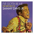 I've Gotta Be Me: The Very Best of Sammy Davis Jr. | CD Album | Free ...