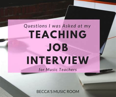 Questions I Was Asked At My Teaching Job Interview For Music Teachers