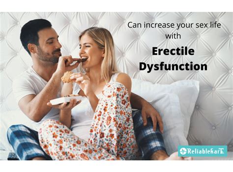can increase your sex life with erectile dysfunction