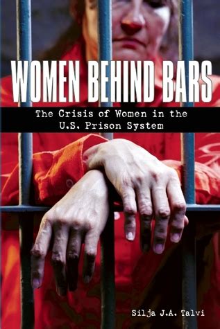 Women Behind Bars The Crisis Of Women In The U S Prison System By