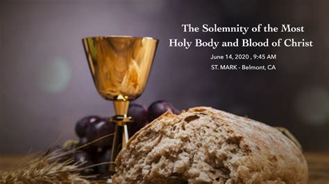 The Solemnity Of The Most Holy Body And Blood Of Christ Youtube