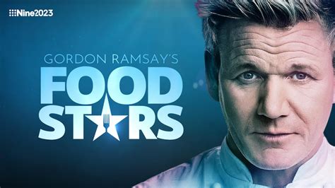 Gordon Ramsays Food Stars Coming To Nine In 2023