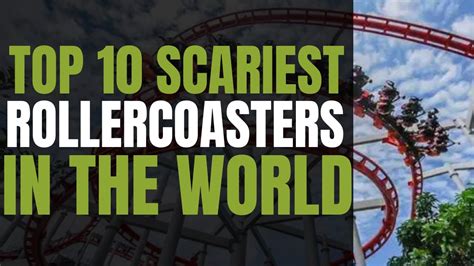 Top 10 Scariest Roller Coasters In The World 2022 Youtube