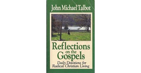 Reflections On The Gospels Daily Devotions For Radical Christian