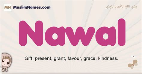 Nawal Meaning Arabic Muslim Name Nawal Meaning