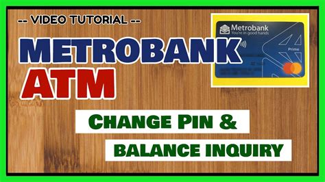 Metrobank Atm How To Change Pin And Balance Inquiry Youtube