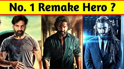 No 1 Remake Actor Of Bollywood According To Upcoming Remake Movies