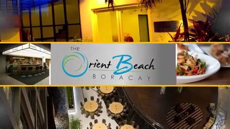 The Orient Beach Boracay Youtube