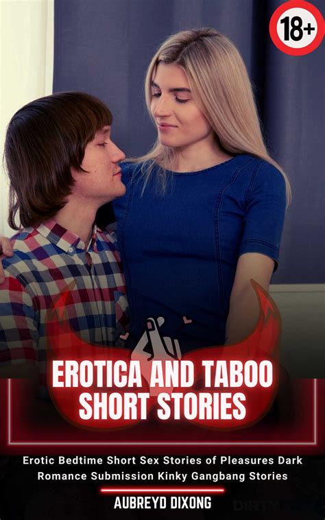 erotica and taboo short stories erotic bedtime short sex stories of pleasures dark romance