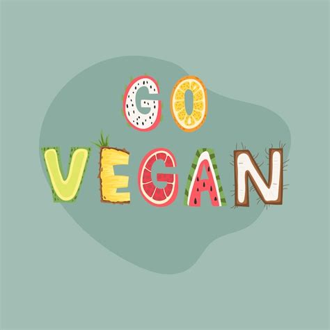 Premium Vector Go Vegan Lettering Poster Design Illustration