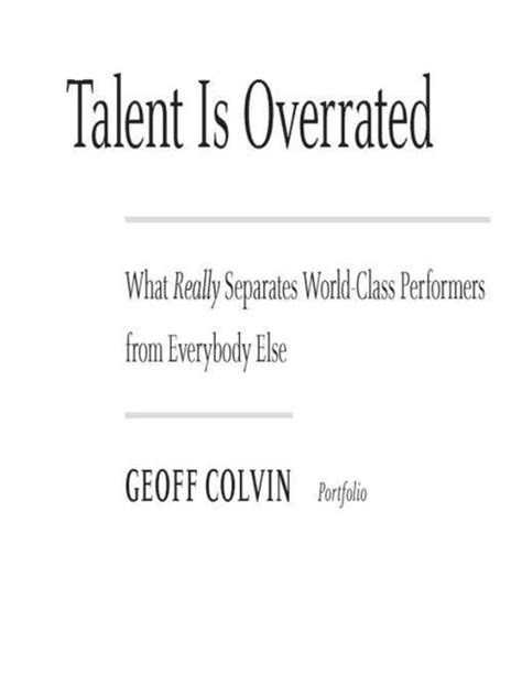Talent Is Overrated What Really Separates World Class Pdf