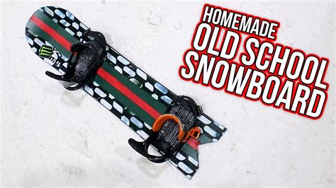 Homemade Powderold School Snowboard Youtube
