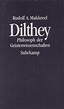 Dilthey: Philosoph der Geisteswissenschaften von Rudolf A. Makkreel ...