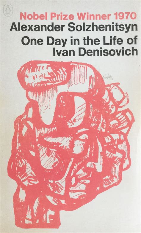 one day in the life of ivan denisovich by aleksandr solzhenitsyn goodreads