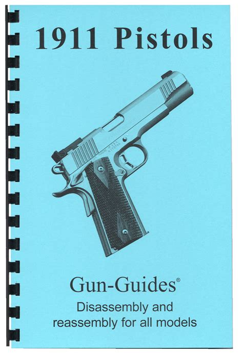 1911 Pistol Manual Book Takedown Colt Guide Direct From Gun Guides