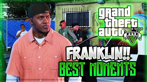 Franklin Best Funny Moments Gta 5 Youtube