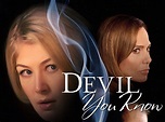The Devil You Know (2013) - Rotten Tomatoes