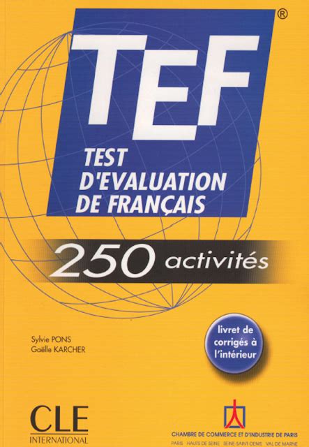 Tef Test D Evaluation De Français En Ligne 250 Activites Pdf Livre Audio Et Les Corrigés