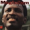 Give Me Time by Magic Sam