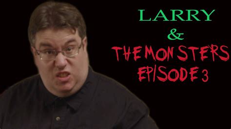 Larry And The Monsters Season 1 Episode 3 Larry Episode 3 Season 1