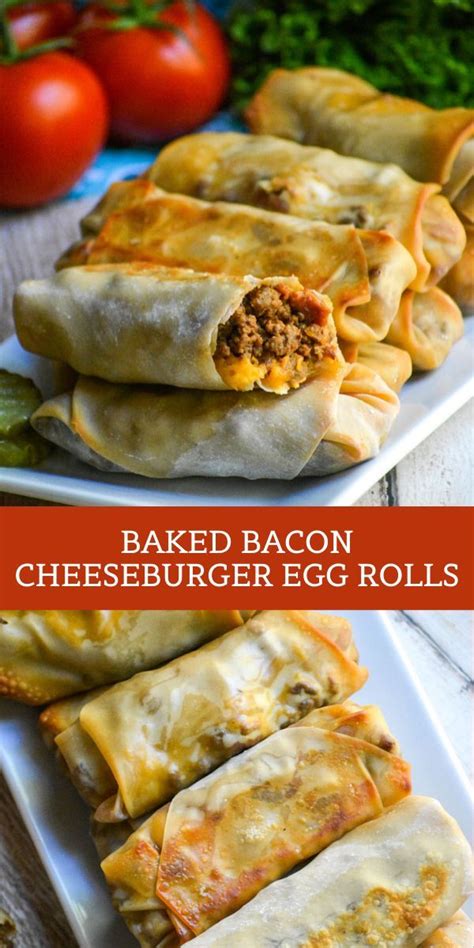 Baked Bacon Cheeseburger Egg Rolls 4 Sons R Us Recipe Baked