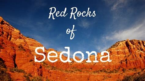 Red Rocks Of Sedona Photo Diary With Images Photo Diary