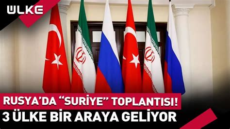 Moskova da Suriye Toplantısı Türkiye İran ve Rusya YouTube