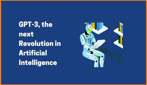 gpt3 is the upcoming revolution in artificial intelligence in 2020 startup stories cognitive