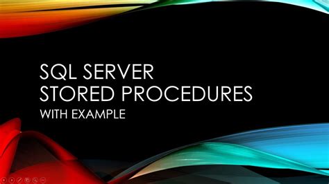 Sql Server Stored Procedures With Example Youtube