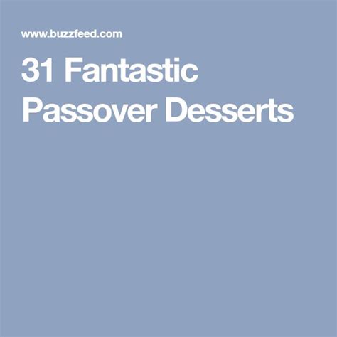 31 Fantastic Passover Desserts Passover Desserts Passover Apple Cake
