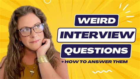 Weird Interview Questions How To Answer Them W Examples Youtube
