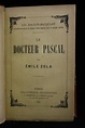 ZOLA : Le docteur Pascal - Libro autografato, Prima edizione - Edition ...