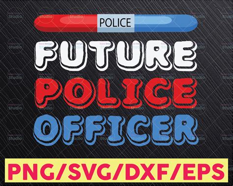 Future Police Officer Svg Cut Files For Cricut And Silhouette Police