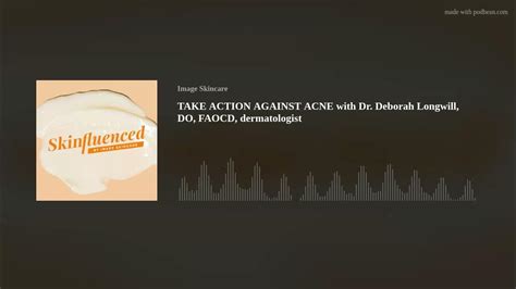 Take Action Against Acne With Dr Deborah Longwill Do Faocd