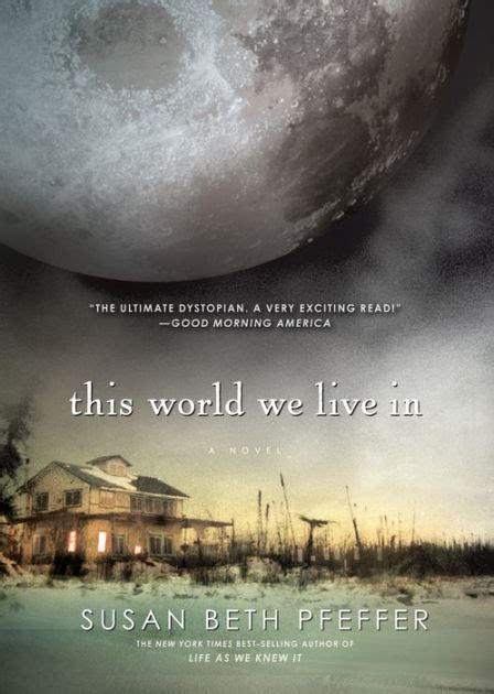 This World We Live In Life As We Knew It Series 3 By Susan Beth
