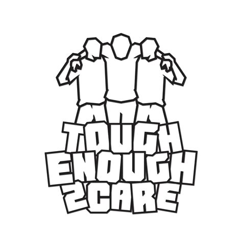Tough Enough 2 Care