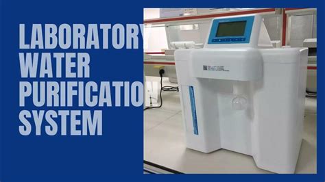 laboratory water purification system for high quality purified water newater youtube