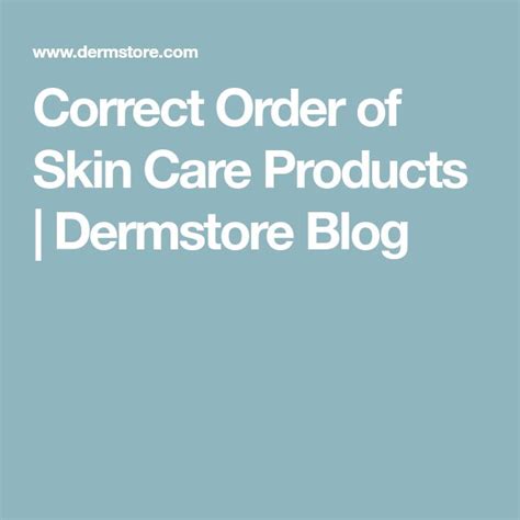 Skin Care Routine Order A Step By Step Guide Dermstore Skin Care