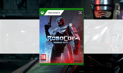 Robocop Rogue City Xbox Series Les Prix Et Offres ChocoBonPlan Com